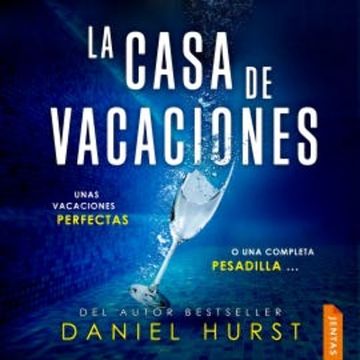 La casa de vacaciones audiobook, Daniel Hurst
