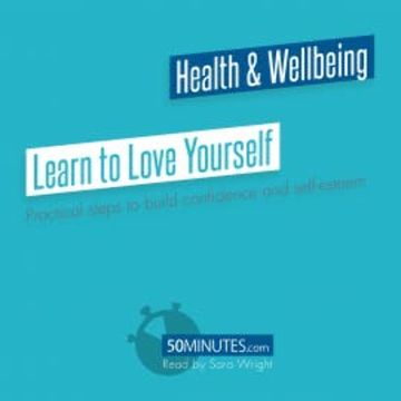Learn to Love Yourself audiobook, 50minutes