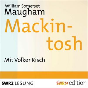 Mackintosh, William  Somerset Maugham