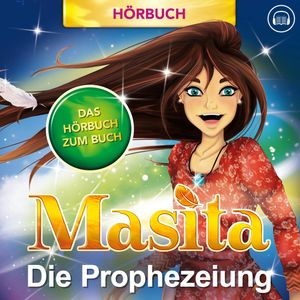 Masita - Das erste Hörbuch der Wolken - Die Prophezeiung, Ferdinand Huemer