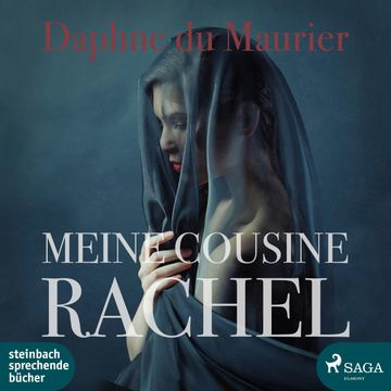 Meine Cousine Rachel audiobook, Daphne du Maurier