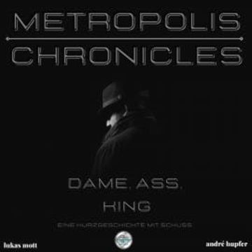 Metropolis Chronicles audiobook, Lukas Mott