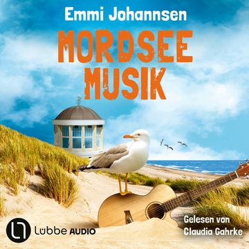 Mordseemusik - Borkum-Krimireihe, Teil 6 (Ungekürzt) audiobook, Emmi Johannsen
