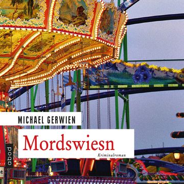 Mordswiesn audiobook, Michael Gerwien