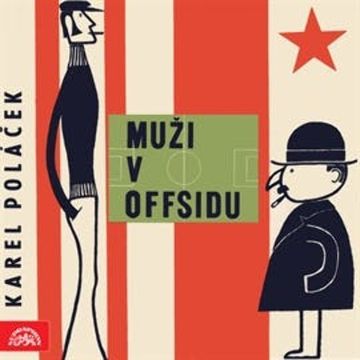 Muži v offsidu audiobook, Karel Poláček