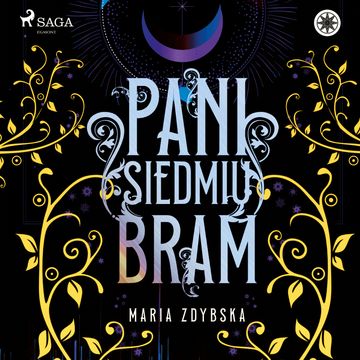 Pani Siedmiu Bram audiobook, Maria Zdybska