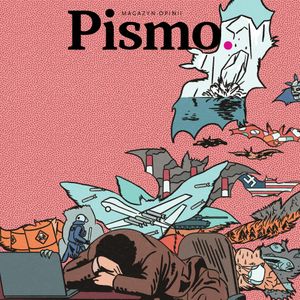 Pismo. Magazyn Opinii. 03/2025, Pismo. Magazyn opinii