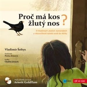 Proč má kos žlutý nos?, Vladimír Šoltys