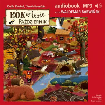 Rok w lesie. Październik audiobook, Dorota Suwalska, Emilia Dziubak