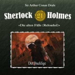 Sherlock Holmes, Die alten Fälle (Reloaded), Fall 21: Der Bucklige, Arthur Conan Doyle