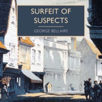 Surfeit of Suspects audiobook, George Bellairs