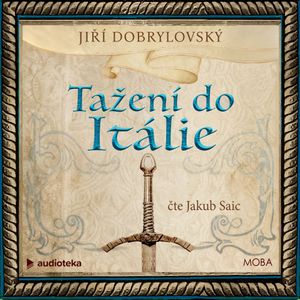 Tažení do Itálie, Jiří Dobrylovský