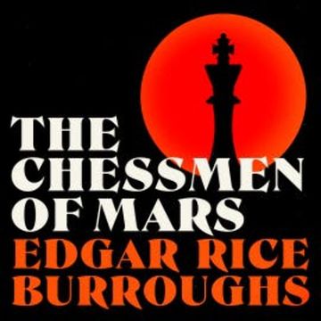 The Chessmen of Mars audiobook, Edgar Rice Burroughs