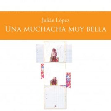 Una muchacha muy bella audiobook, Julián López