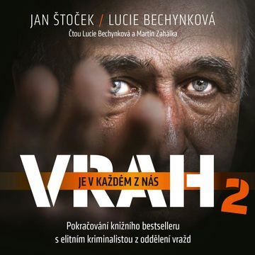 Vrah je v každém z nás 2 audiobook, Jan Štoček, Lucie Bechynková