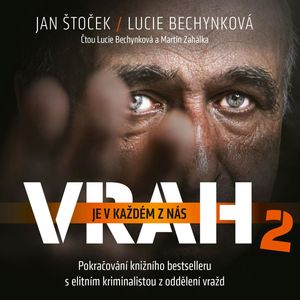 Vrah je v každém z nás 2, Jan Štoček, Lucie Bechynková