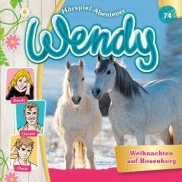 Wendy, Folge 74: Weihnachten auf Rosenborg audiobook, Dirk Petrick