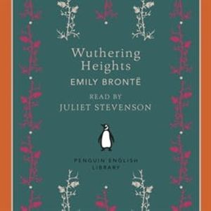 Wuthering Heights, Emily Bronte
