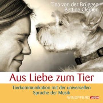 Aus Liebe zum Tier audiobook, Bettine Clemen