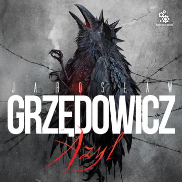 Azyl audiobook, Jarosław Grzędowicz