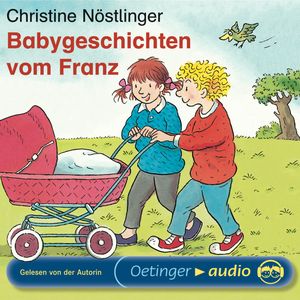 Babygeschichten vom Franz, Christine Nöstlinger