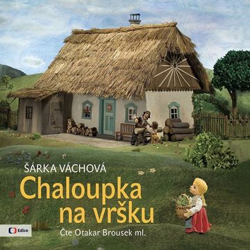 Chaloupka na vršku audiobook, Zdeněk Zelenka