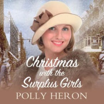 Christmas with the Surplus Girls audiobook, Polly Heron