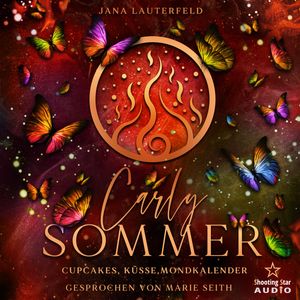 Cupcakes, Küsse, Mondkalender - Carly Sommer, Band 1 (ungekürzt), Jana Lauterfeld