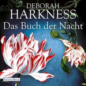 Das Buch der Nacht, Deborah Harkness