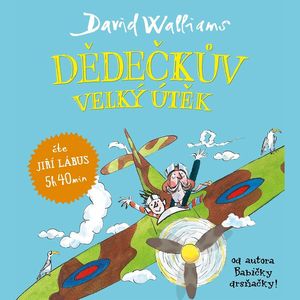 Dědečkův velký útěk, David Walliams