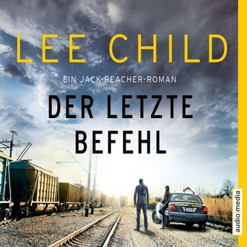 Der letzte Befehl. Ein Jack-Reacher-Roman audiobook, Lee Child