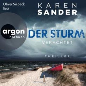 Der Sturm: Verachtet - Engelhardt & Krieger ermitteln, Band 5 (Ungekürzte Lesung) audiobook, Karen Sander