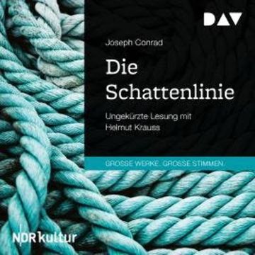 Die Schattenlinie (Ungekürzt) audiobook, Joseph Conrad