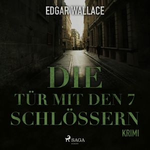 Die Tür mit den 7 Schlössern, Edgar Wallace