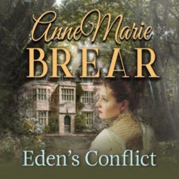 Eden's Conflict audiobook, AnneMarie Brear