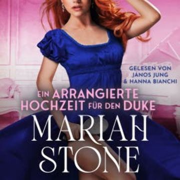Eine arrangierte Hochzeit für den Duke audiobook, Mariah Stone
