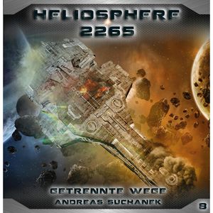 Getrennte Wege (Heliosphere 2265, Folge 8), Andreas Suchanek