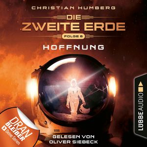 Hoffnung Mission Genesis (Die zweite Erde 6), Christian Humberg