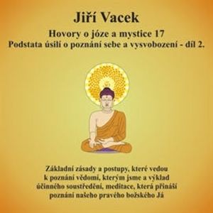 Hovory o józe a mystice 17, Jiří Vacek
