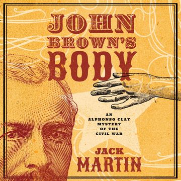 John Brown's Body audiobook, Jack Martin