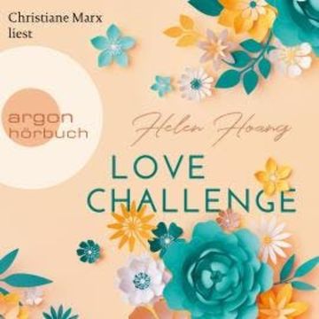 Love Challenge - KISS, LOVE & HEART-Trilogie, Band 2 (Gekürzte Lesung) audiobook, Helen Hoang