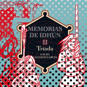 Memorias de Idhún II: Tríada, Laura Gallego