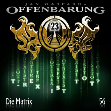 Die Matrix (Offenbarung 23 Folge 56) audiobook, Jan Gaspard