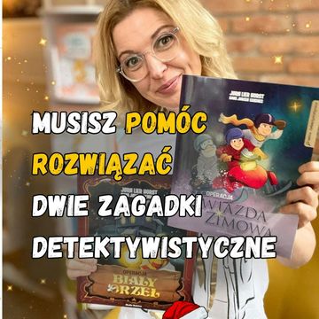 ”Operacja Biały Orzeł” i „Operacja Gwiazda Zimowa”. Książki dla dzieci 6-9 lat audiobook, Anna Jankowska