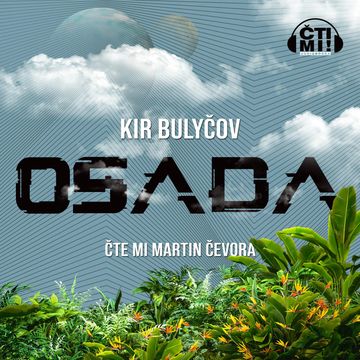 Osada audiobook, Kir Bulyčov