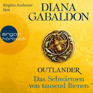 Outlander - Das Schwärmen von tausend Bienen, Diana Gabaldon