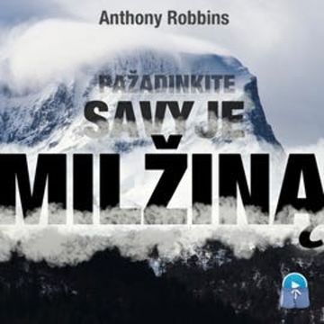 Pažadinkite savyje MILŽINĄ (šortas) audiobook, Anthony Robbins
