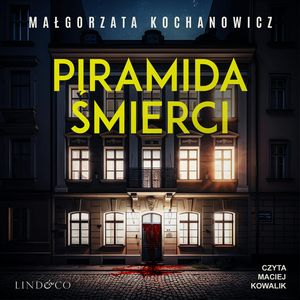 Piramida śmierci, Małgorzata Kochanowicz