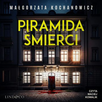 Piramida śmierci audiobook, Małgorzata Kochanowicz