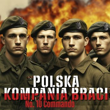 Polscy komandosi II wojny światowej. Biało-czerwona "Kompania braci" audiobook, Historia jakiej nie znacie